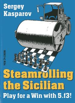 Steamrolling the Sicilian av Sergey Kasparov